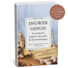 3D-Darstellung des E-Books „Ingwer Genuss“ mit Ingwerwurzel und Ingwertee auf dem Cover, pflanzliches Rezeptbuch mit 25 Ingwer-Rezepten, Anwendungen und Anleitung zum Ingwer-Anbau